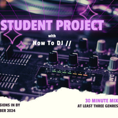 Amber D's Student Project 2024 Mixed By DJ Brady