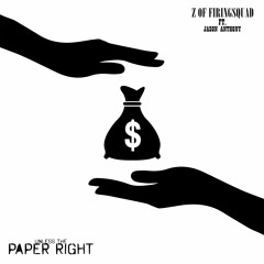 Unless The Paper Right ft. Jason Anthony