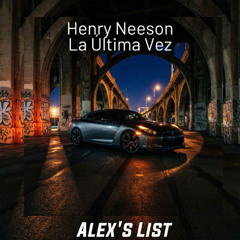Henry Neeson - La Última Vez