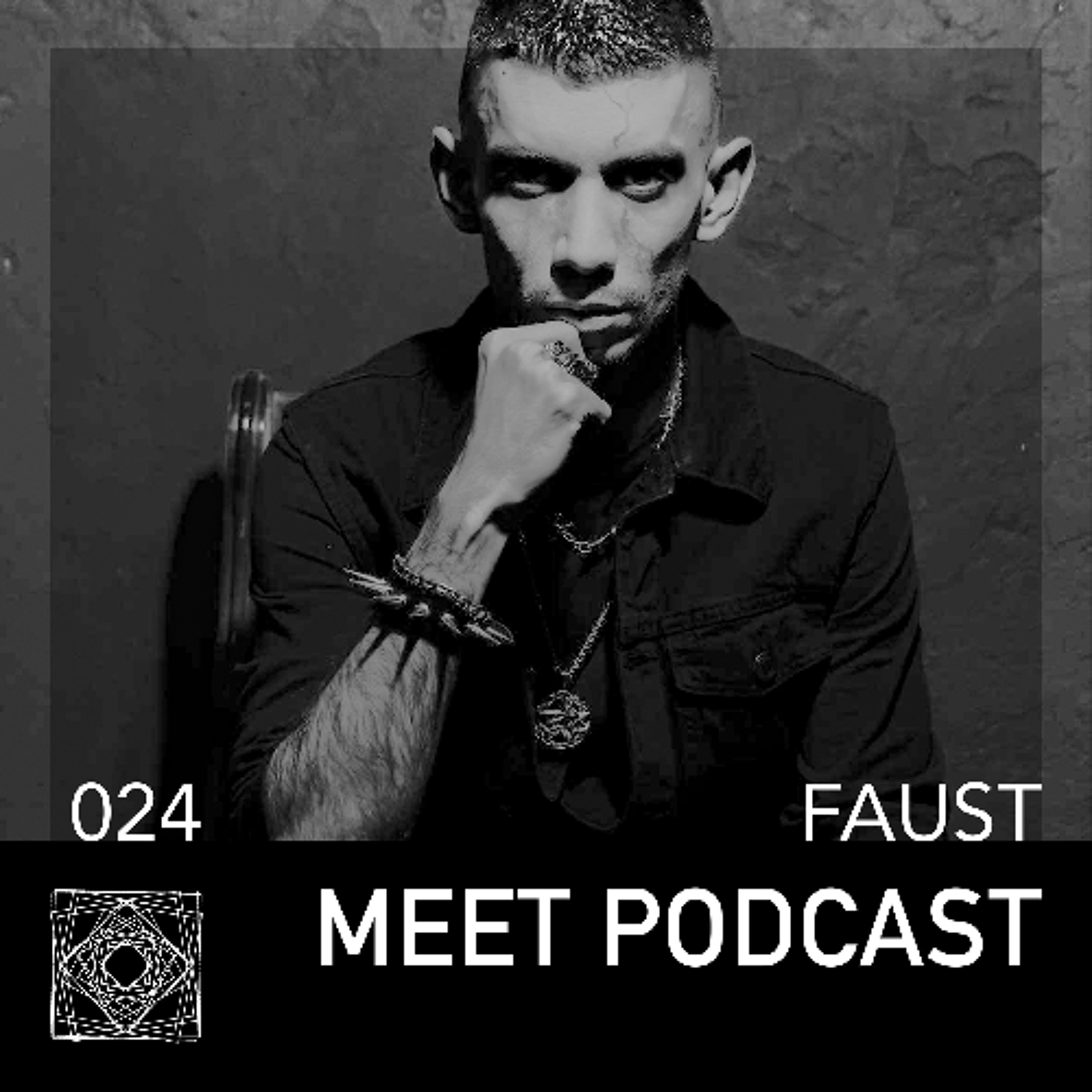 MEET Podcast 024 FAUST