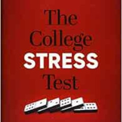 [READ] EPUB 📩 The College Stress Test: Tracking Institutional Futures across a Crowd