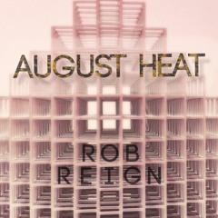 August Heat House Mix