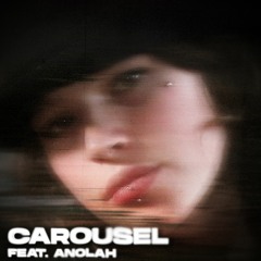 SAKAWAH BOYS - CAROUSEL (FEAT.ANOLAH)