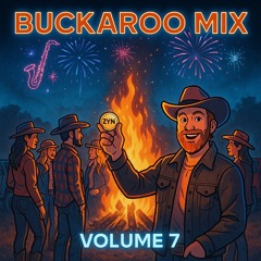 Buckaroo Mix Vol. 7