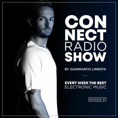 Connect Radio Show EP07 by Gianmarco Limenta