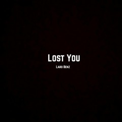 Lost You