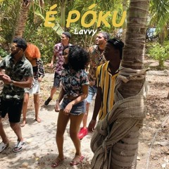 Lavvy - É Poku