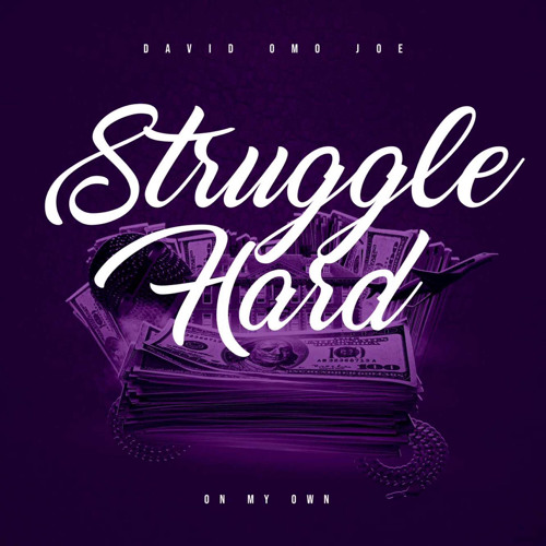 The Kid Dee Ft. OMO Joe - Struggle Hard