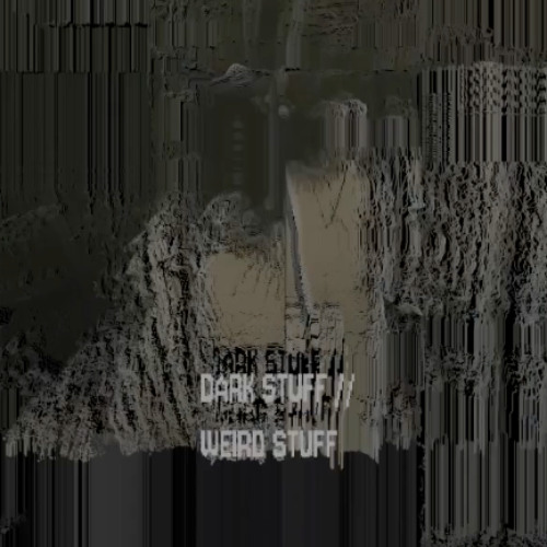 DARK STUFF __ WEIRD STUFF — cover art