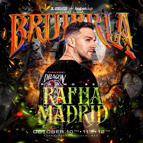 Brujeria 6 By Leon Likes To Party - Rafha Madrid (Special Podcast)