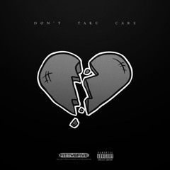 Don’t Take Care