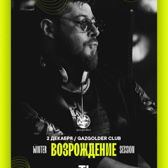 Mr. Ti  Vozrozhdenie Winter Session@Gazgolder Club (03.12.2023)