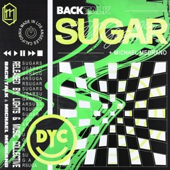 Sugar (feat. Michael Medrano)