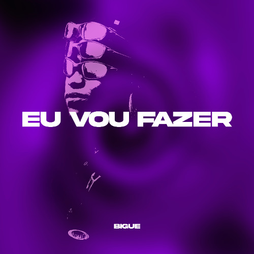 eu vou fazer - bigue, firehell