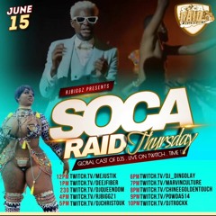 Soca Raid Thursday June 15