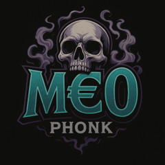 M€0 - Phonk Project 1