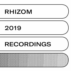 RHIZOM FESTIVAL 2019