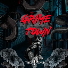 Grime Town (Thanks for 2k)