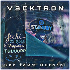 V3CKTRON - Trippin'Psycho [SET 100% AUTORAL]  (30.09.22).mp3