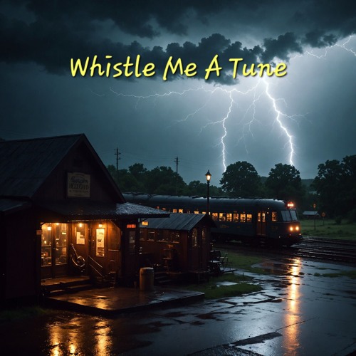 Whistle Me A Tune