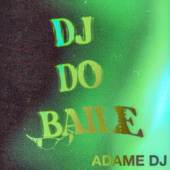 DJ do Baile