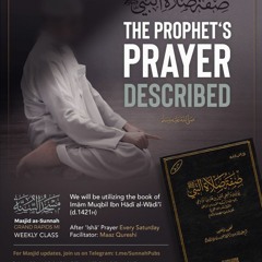 Episode 16 - The Prophet's Prayer Described