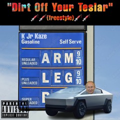 Dirt Off Your Teslar (Freestyle)