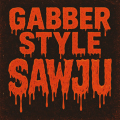 [Gabber style]EARLY HARDCORE |210 BPM| SAWJU
