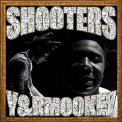 Y&R Mookey - Shooters