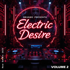 Electric Desire setMix Volume 2
