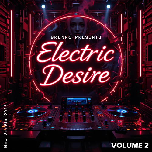 Electric Desire setMix Volume 2