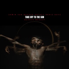 Armin Van Buuren & Artbat Vs Deniz Koyu - Take Off To The Sun (Bohdvn Mashup)