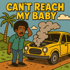Can't reach my baby