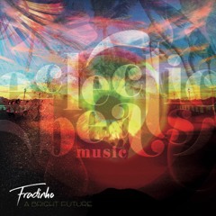 Premiere: Fradinho - A Bright Future (Karmasound Remix)