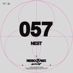 RESOMIX 057: NEST