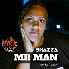 Mr Man (Shazza) Divanz & Flick Zone 2023.mp3