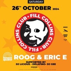 20241026 • Fill Collins Club presents Erick E & Roog