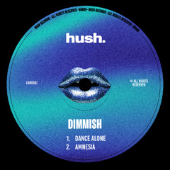 Dimmish - Dance Alone