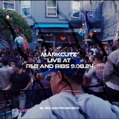 MarkCutz Live at R&B and RIBS - San Francisco 9.08.24