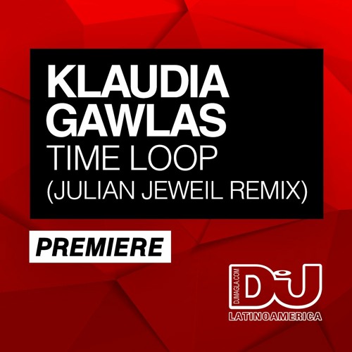 PREMIERE: Klaudia Gawlas "Time Loop" (Julian Jeweil Remix)