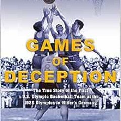[READ] [EBOOK EPUB KINDLE PDF] Games of Deception: The True Story of the First U.S. O