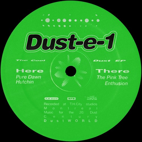 Dust-e-1 - The Cool Dust EP