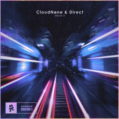 CloudNone & Direct - Told U