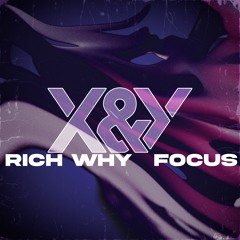 Rich Why - Focus (Original Mix)