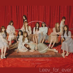 아이즈원 라비앙로즈 리믹스 La Vie en Rose_Future house Remix_IZ*ONE