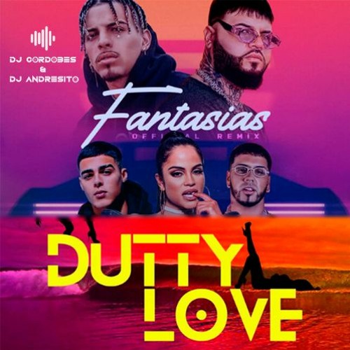 Fantasías Remix X Dutty Love - Rauw Alejandro, Don Omar, etc (DJ Cordobés & DJ Andresito - MASHUP)
