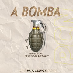 A bomba. [PROD.GH] 💣 voz@Young Nego K & @JV.shawty