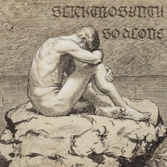 SO ALONE