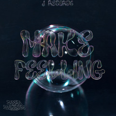 Make Feelling
