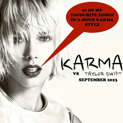 Stream KARMA VS TAYLOR SWIFT by Karma Tim Stanton Listen online for